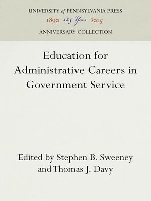 cover image of Education for Administrative Careers in Government Service
